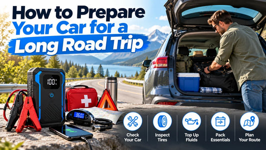 How to Prepare Your Car for a Long Road Trip: Complete Checklist